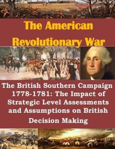 The British Southern Campaign 1778-1781