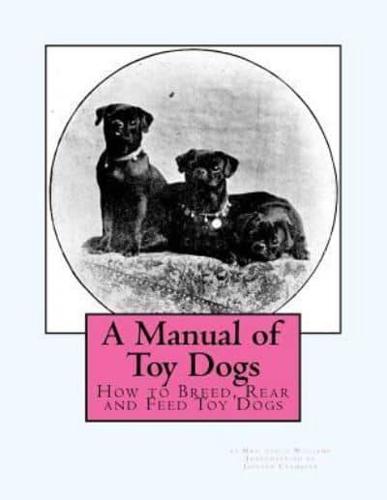 A Manual of Toy Dogs