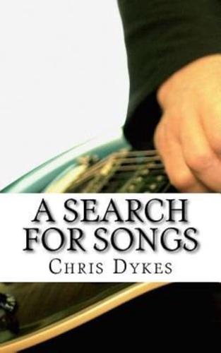 A Search for Songs