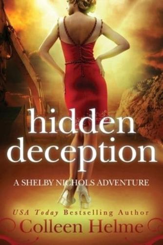 Hidden Deception: A Shelby Nichols Adventure