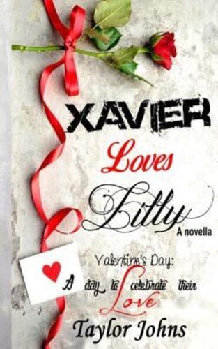 Xavier Loves Lilly, a Novella