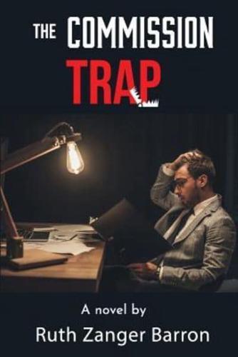 The Commission Trap