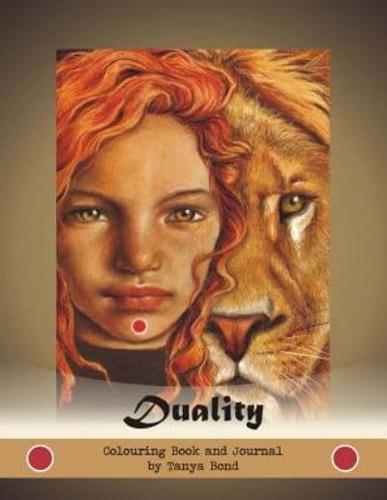 Duality - Colouring Book and Journal by Tanya Bond