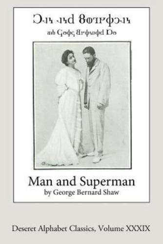 Man and Superman (Deseret Alphabet Edition)