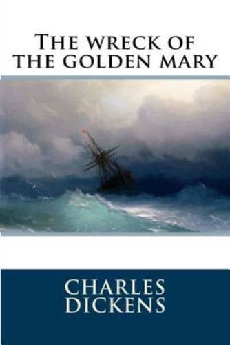 The Wreck of the Golden Mary