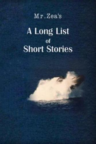Mr. Zea's a Long List of Short Stories