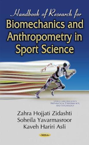 Handbook of Research for Biomechanics and Anthropometry in Sport Science