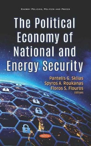 The Political Economy of National and Energy Security