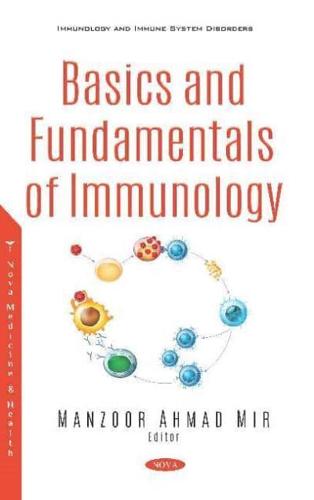 Basics and Fundamentals of Immunology