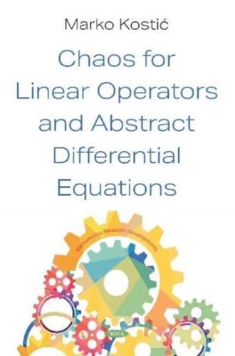 Chaos for Linear Operators and Abstract Differential Equations