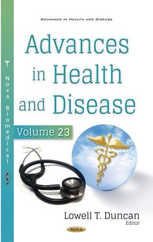 Advances in Health and Disease. Volume 23