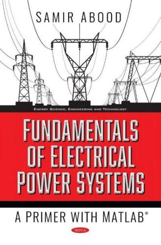 Fundamentals of Electrical Power Systems