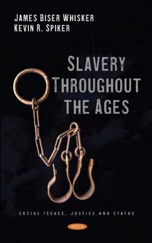 Slavery Throughout the Ages