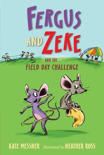 Fergus and Zeke and the Field Day Challenge