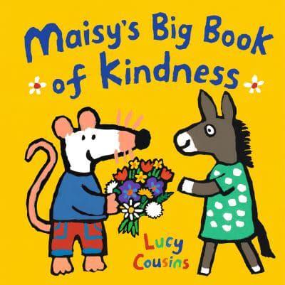 Maisy's Big Book of Kindness