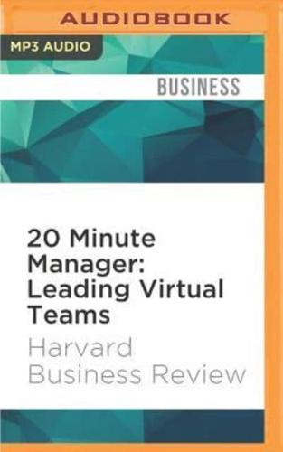 20 Minute Manager: Leading Virtual Teams