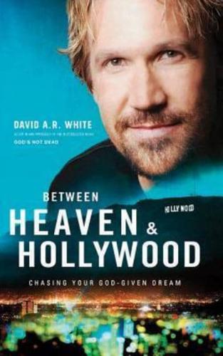 Between Heaven & Hollywood