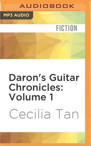 Daron's Guitar Chronicles: Volume 1