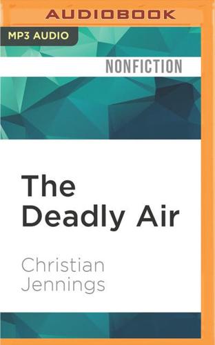 The Deadly Air
