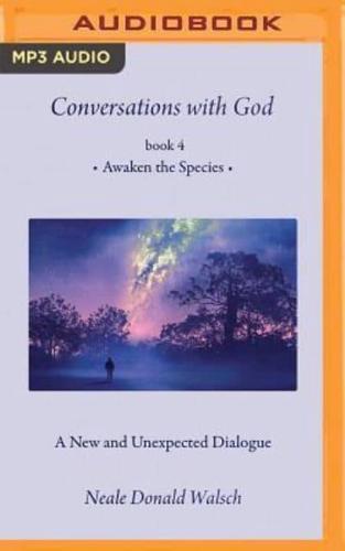 Conversations With God, Book 4