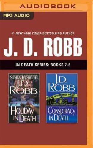 J. D. Robb - In Death Series: Books 7-8