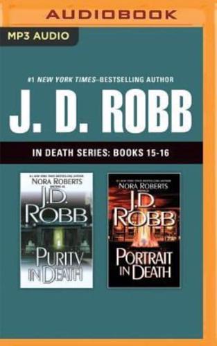 J. D. Robb - In Death Series: Books 15-16