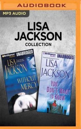 Lisa Jackson Collection: Without Mercy & You Don't Want to Know