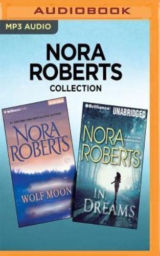 Nora Roberts Collection - Wolf Moon & In Dreams