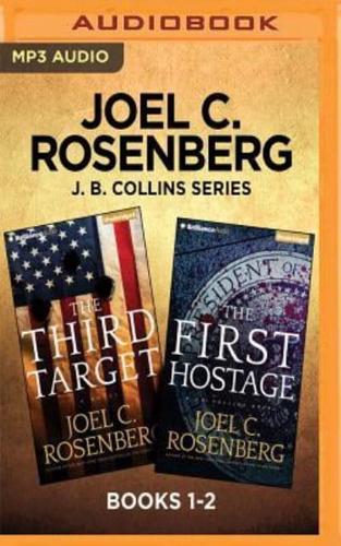 Joel C. Rosenberg J. B. Collins Series: Books 1-2