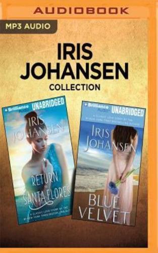 Iris Johansen Collection - Return to Santa Flores & Blue Velvet