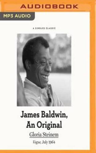 James Baldwin, an Original