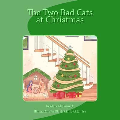 The Two Bad Cats at Christmas