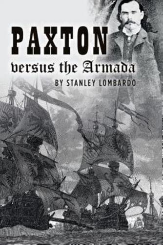 Paxton Versus the Armada