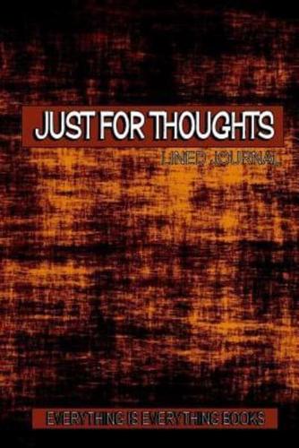 Just for Thoughts Soft Cover Lined Journal/Notebook (Orange Rustic)