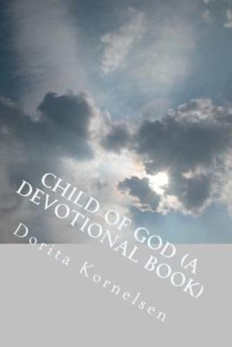 Child of God (A Devotional Book)