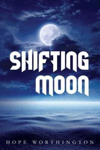 Shifting Moon
