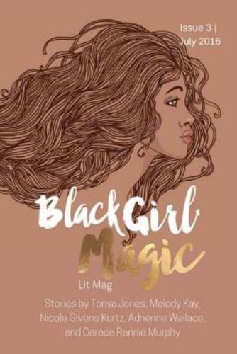 Black Girl Magic Lit Mag