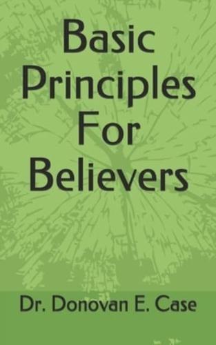 Basic Principles For Believers