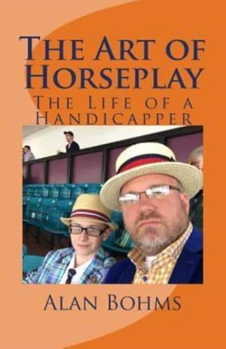 The Art of Horseplay