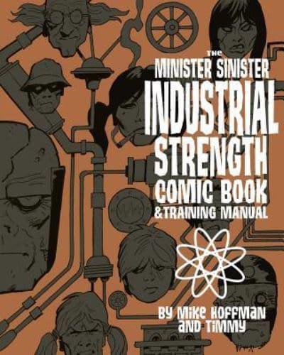 Minister Sinister Industrial Strength Comic Book