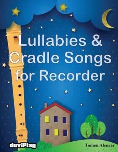 Lullabies & Cradle Songs for Recorder