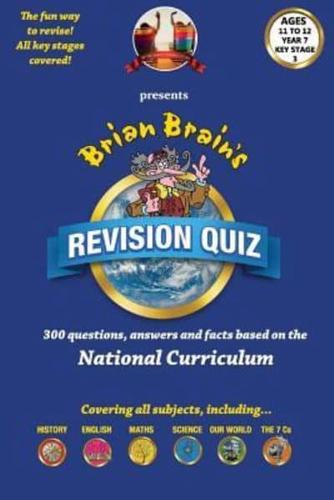 Brian Brain's Revison Quiz For Key Stage 3 Year 7 Ages 11 to 12