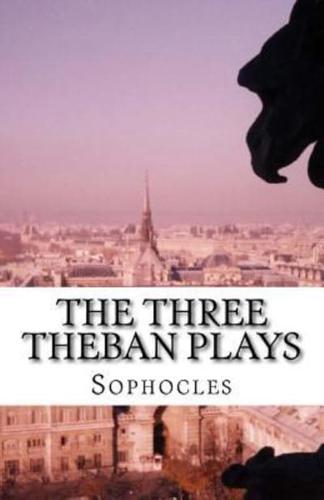 The Three Theban Plays