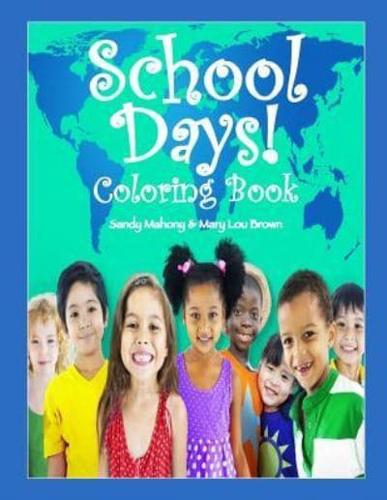 School Days Coloring Book!