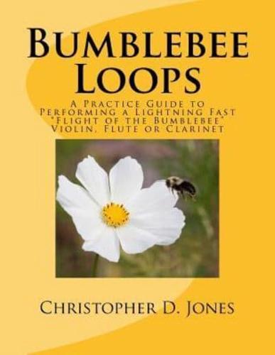 Bumblebee Loops