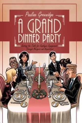 A Grand Dinner Party