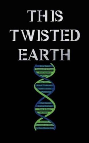 This Twisted Earth