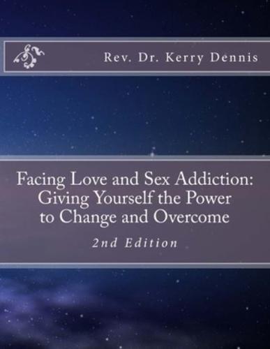 Facing Love and Sex Addiction