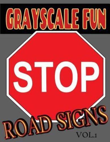 Grayscale Fun Road Signs Vol.1