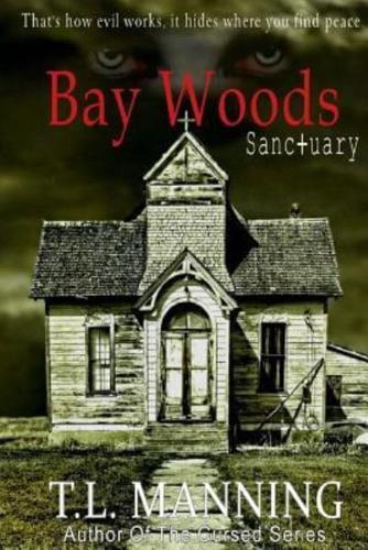 Bay Woods, Sanctuary